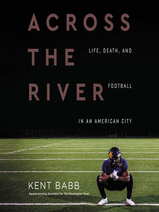 Title details for Across the River by Kent Babb - Available